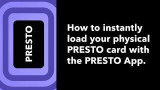 How to instantly load your physical PRESTO card with the PRESTO App [upl. by Akemeuwkuhc]