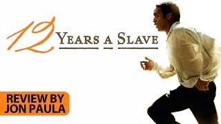 12 Years A Slave  Movie Review JPMN [upl. by Rancell]