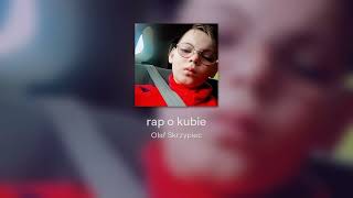 rap o kubie [upl. by Prosser294]