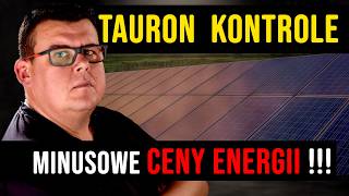 Minusowe CENY ENERGII dla PROSUMENTÓW a Tauron KONTROLUJE [upl. by Anairad728]