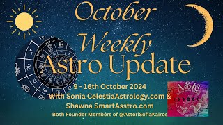 Traditional Astrology Explained  Weekly Astro Update 9th  16th October 2024 [upl. by Kerge]