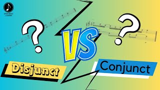 What Is Conjunct And Disjunct In Music  Complete Guide  QUIZ [upl. by Azile901]