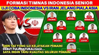 STY UJI KELAYAKAN PEMAIN Ini Prediksi Line Up Timnas Indonesia vs Iran di Laga Uji Coba [upl. by Adamina]