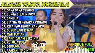 GARA GARA SEBOTOL CAMELIA  TASYA ROSMALA TERBARU TERPOPULER FULL ALBUM ADELLA 2024 [upl. by Assirahc]