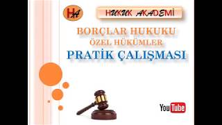 Pratik Satış Sözleşmesinde Hasarın Alıcıya Geçiş Anı [upl. by Judsen524]