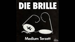 Medium Terzett  Die Brille [upl. by Levine]