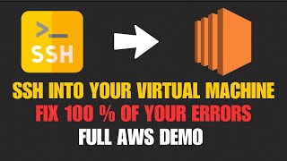 SSH INTO YOUR VM  FIX ALL YOUR PROBLEMS  FULL AWS DEMO  QUICK AND EASY  WINDOWS OR MAC 2024 [upl. by Yrrak]