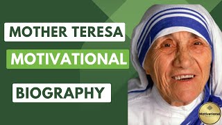 Mother Teresa Biography  Mother Teresa  A Life of Selfless Service to Humanity [upl. by Lello]