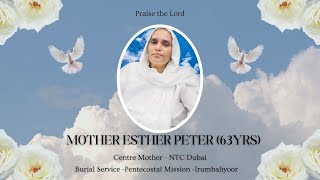 Mother Esther Peter Burial Ceremony tpmworship tpm christianworship [upl. by Nalon]