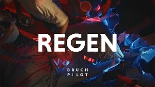 BRUCHPILOT  Regen Offizielles Musikvideo [upl. by Ruthe93]