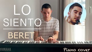 Beret  Lo siento Piano Cover  Iker Estalayo [upl. by Gerk]