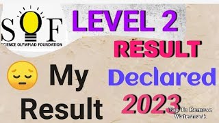 SOF NSOIMO level 2 result declared 2023 SOF olympiad level 2 result declared 2023  My result [upl. by Eeloj]