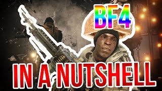 BATTLEFIELD 4 IN A NUTSHELL [upl. by Abercromby]