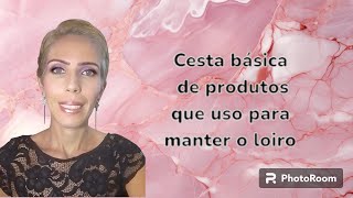 CESTA BÁSICA DE PRODUTOS PARA MANTER MEU LOIRO [upl. by Rosco525]