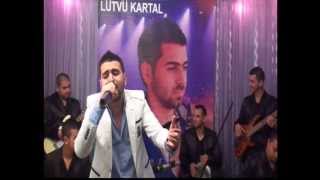 Lutvu Kartal 2013 LiveDiller utansin [upl. by Ajiam]