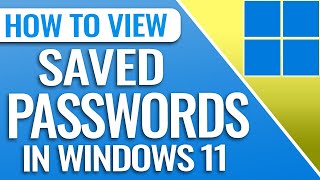 How to View Saved Passwords in Windows 11 [upl. by Anna-Diana]