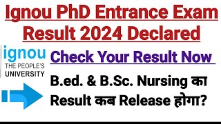 Ignou PhD Entrance Exam Result Released  For 7th Jan 2024 Exam [upl. by Anived]