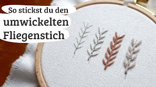 umwickelten Fliegenstich sticken [upl. by Nahallac]