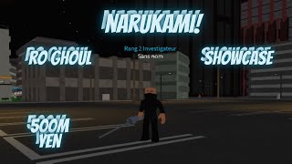 ro ghoul narukami showcase [upl. by Sairacaz]