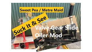 Automatic Oilers for Valve Gear Slides Mod Sweet Pea  Metre Maid Steam Locomotive [upl. by Gretchen]