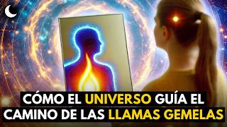 🔥LLAMA GEMELA CÓMO EL UNIVERSO GUÍA A LAS LLAMAS GEMELAS  Irradia tu Energía [upl. by Ly310]