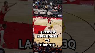 Lakers 3rd quarter highlights vs Toronto Raptors [upl. by Tuck]