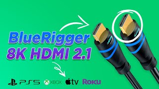 BlueRigger 8K HDMI 21 Cable  8K 60Hz HDR 4K 120Hz  Apple TV [upl. by Aissenav]