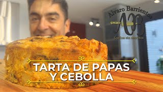 TARTA DE PAPAS Y CEBOLLA JAMÁS PODRÁS OLVIDAR ESTA RECETA  ALVARO BARRIENTOS [upl. by Noxid673]