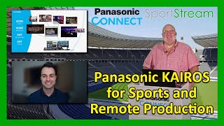 SportStream 2024 Panasonic KAIROS for Sports and Remote Production [upl. by Mae769]