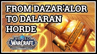 From Dazaralor to Dalaran WoW Horde [upl. by Shirleen]