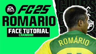 EA FC 25 ROMARIO FACE CRANIUM  Pro Clubs Face Creation  CAREER MODE  LOOKALIKE [upl. by Marchal686]