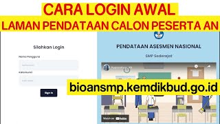 Cara Login Pertama BIOUN  BIOAN SMP Tahun 2022 [upl. by Small677]