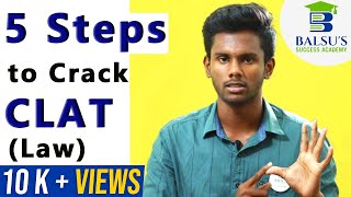 5 Steps to Crack CLAT Law entrance  CLAT 2024  2023  Balsus Success Academy  Madurai  Tamil [upl. by Pardner437]