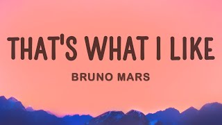 Bruno Mars  Thats What I Like Lyrics [upl. by Nylodnarb]