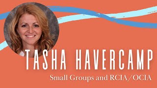 Participation Small Groups and RCIAOCIA Tasha Havercamp [upl. by Normand]