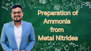 Preparation of Ammonia from Metal Nitrides  Study of compounds [upl. by Ahseinar]