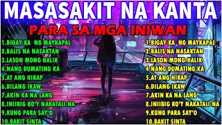 Masakit Na Kanta Para Sa Mga Broken 😓 LABIS NA NASAKTAN 😓✨  Tumulo Na Naman Ang Luha Ko [upl. by Geordie]