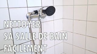 Comment Nettoyer Sa Salle de Bain Facilement  How to Clean a Bathroom 2024 [upl. by Helgeson930]