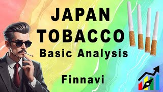 Japan Tobacco Stock Basic Analysis [upl. by Urina]