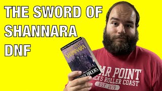 I Didn’t Finish The Sword of Shannara  DNF Review [upl. by Sucam112]