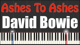 Ashes To Ashes  David Bowie  Piano Tutorial [upl. by Keffer715]