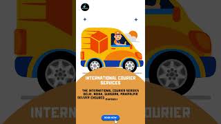 INTERNATIONAL COURIER SERVICES [upl. by Suzie]