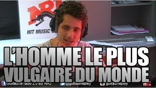 Lhomme le plus vulgaire du monde à la radio  NRJ [upl. by Yonatan646]