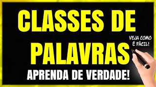 CLASSES DE PALAVRAS Quais são as Classes Gramaticais Aprenda Passo a Passo [upl. by Rehpotsrihc870]