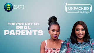 My Parents Arent My Real Parents  Unpacked with Relebogile Mabotja  Episode 16  Season 3 [upl. by Parnas597]