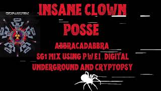 Insane Clown PosseAbbracadabbra SG1 MIX Using Pop Will Eat Itself  Digital Undergroundyesreally [upl. by Henke574]