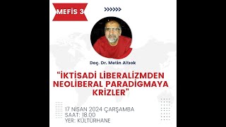 Metin Altıokİktisadi Liberalizmden Neoliberal Paradigmaya Krizler [upl. by Osicran]