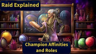 Raid Explained  Champion Affinities and Roles [upl. by Manwell643]