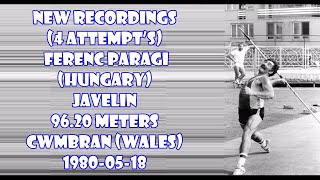 NEW RECORDINGS 4 attempt’s Ferenc Paragi Hungary JAVELIN 9620 meters Cwmbran Wales 19800518 [upl. by Wardlaw]