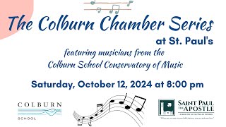 The Colburn Chamber Series  800 PM October 12 2024 [upl. by Malia]